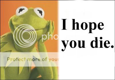 Kermit_I_hope_you_die.jpg